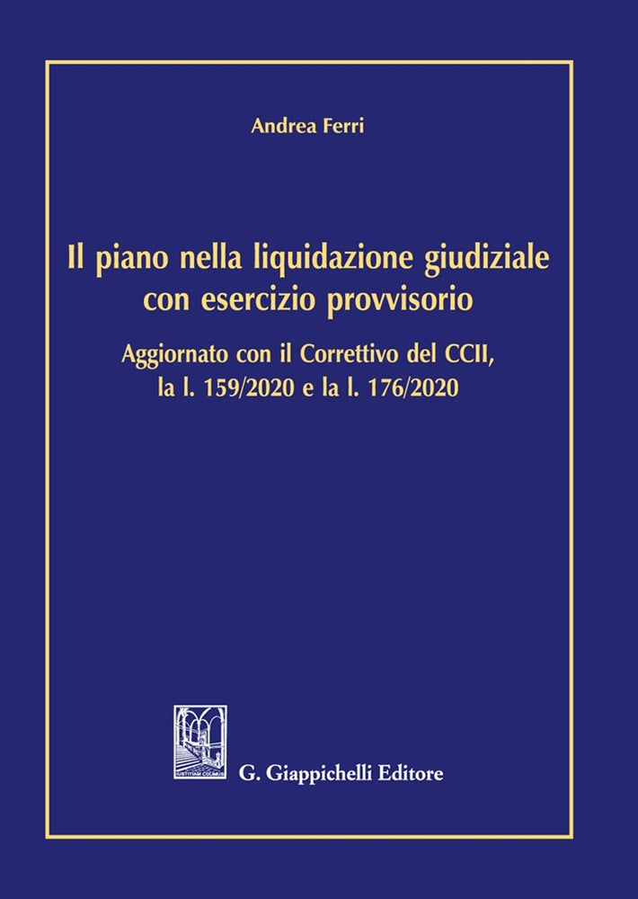 Piano nella liquidazione giudiziale - Ferri