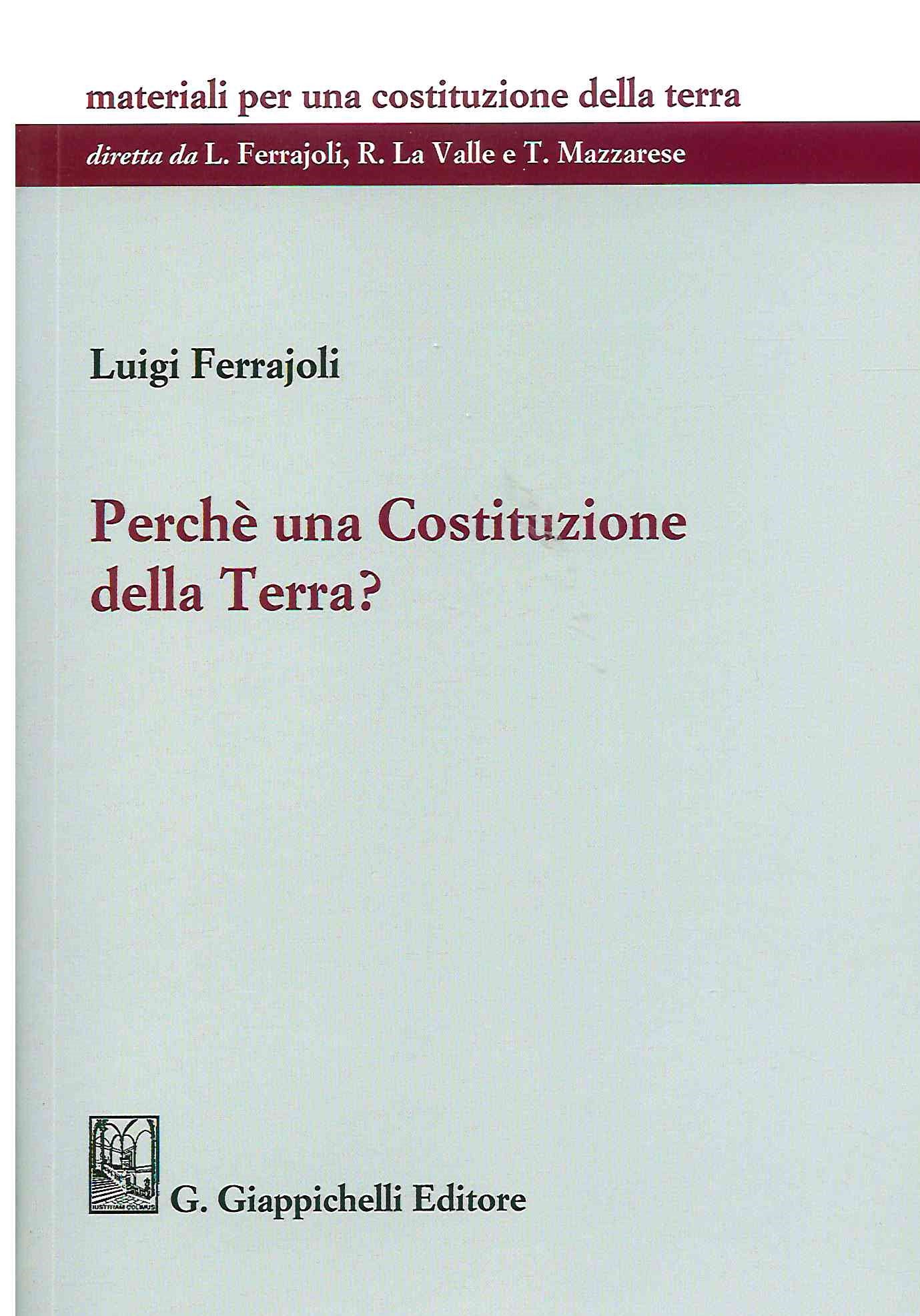 Perchè una costituzione della terra - Ferrajoli
