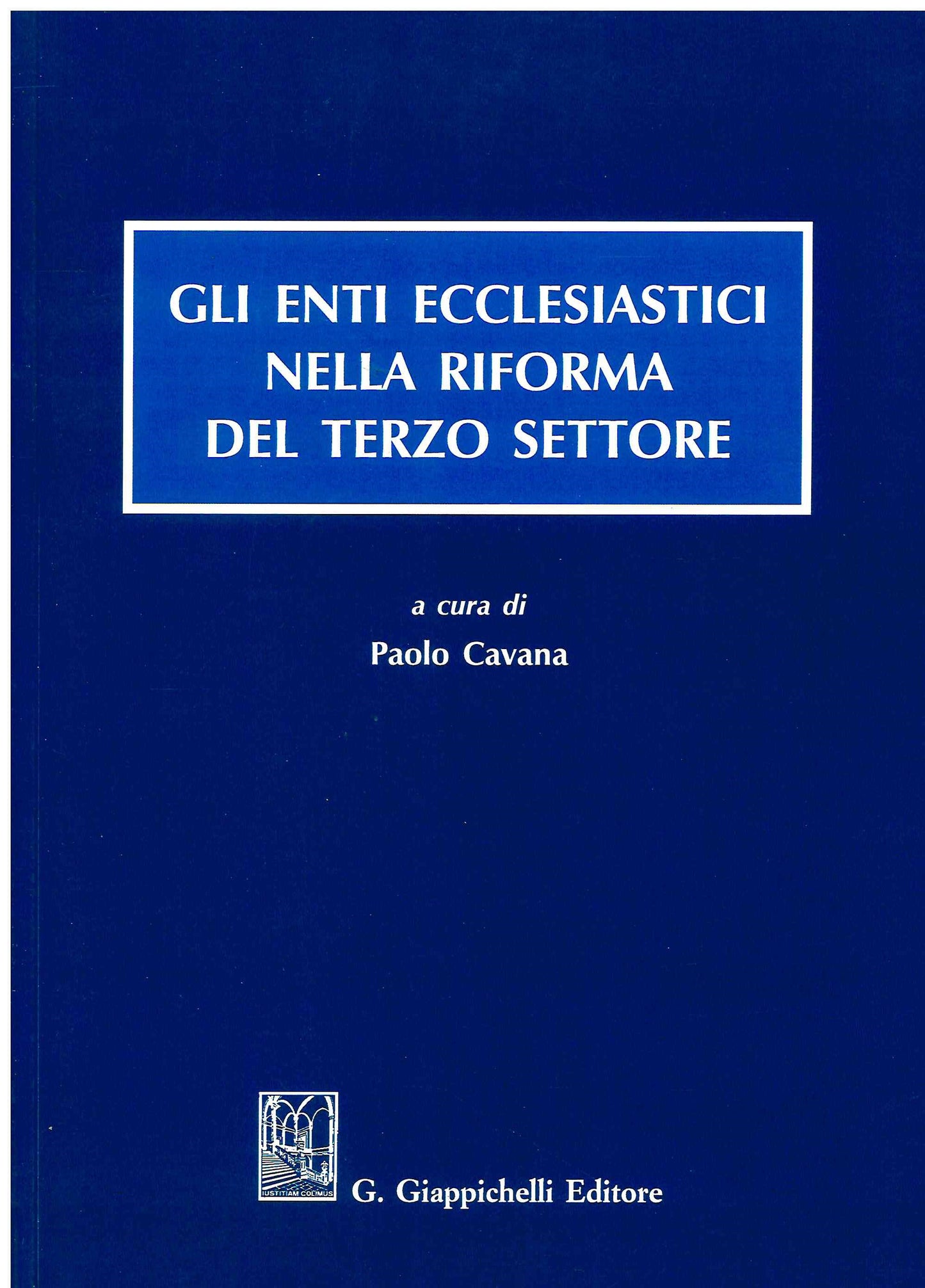 Enti ecclesiastici riforma terzo settore - Cavana
