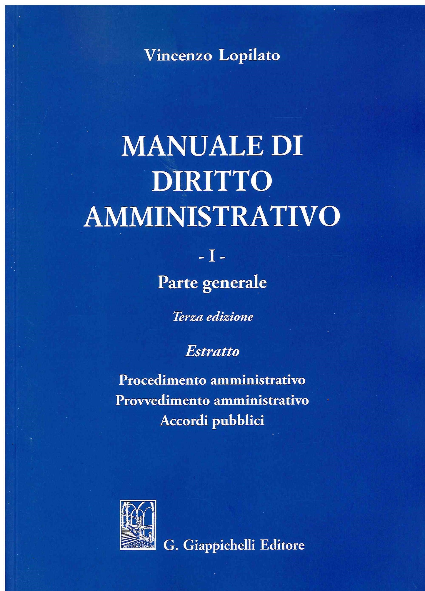 Manuale diritto amministrativo estratto - Lopilato