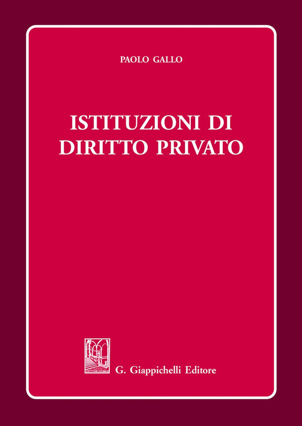 Istituzioni di diritto privato - Gallo