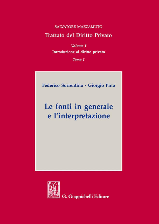Fonti in generale e interpetaz.tomo 1 - Pino Sorrentino