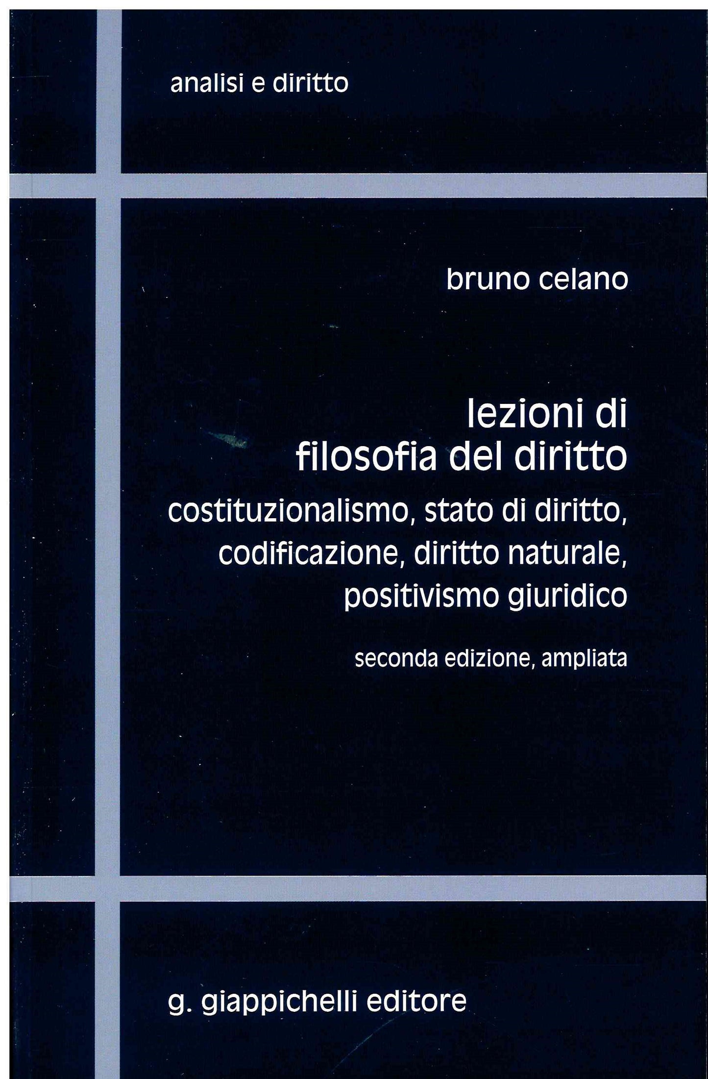 Lezioni di filosofia del diritto 2ed. - Celano