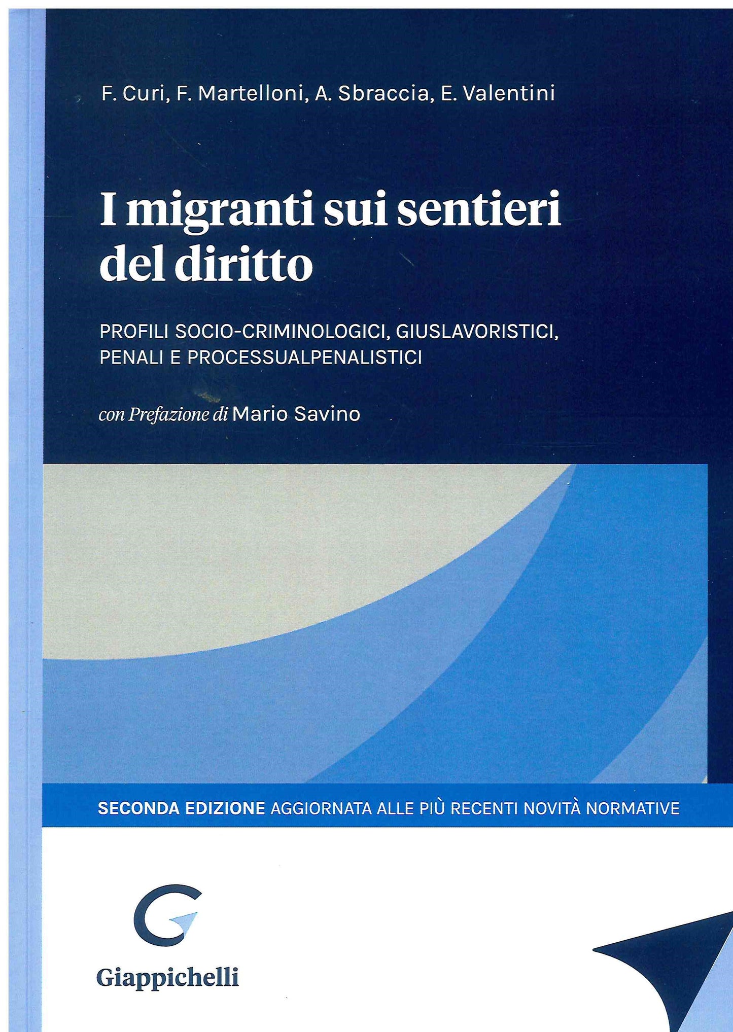 Migranti sui sentieri del diritto 2ed. - Curi