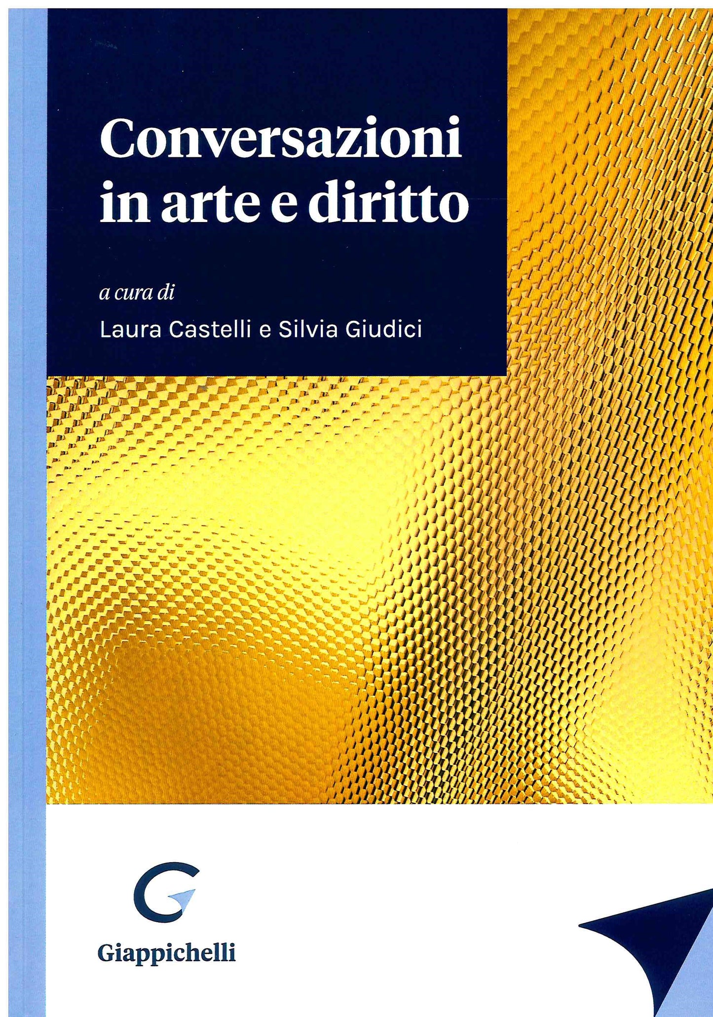 Conversazioni arte e diritto - Castelli