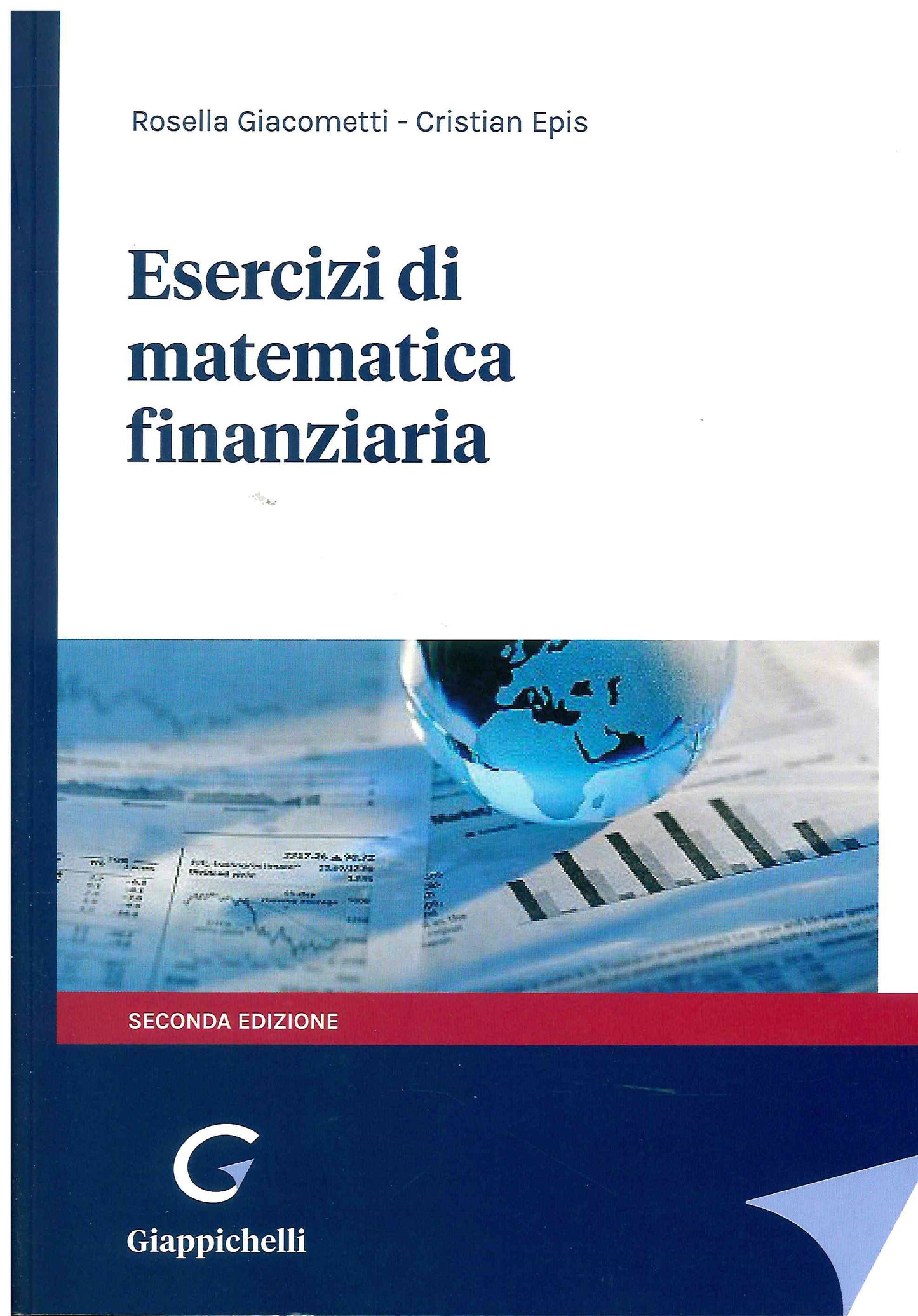 Esercizi matematica finanziaria 2ed. - Giacometti