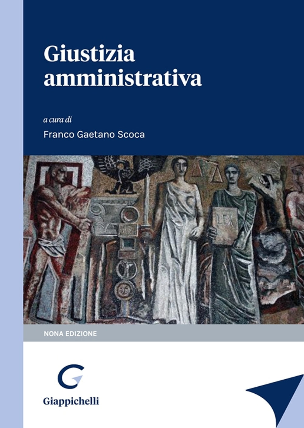 Giustizia amministrativa 9ed. - Scoca