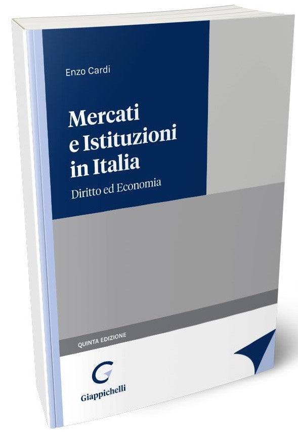 Mercati e istituzioni in italia 5ed. - Cardi