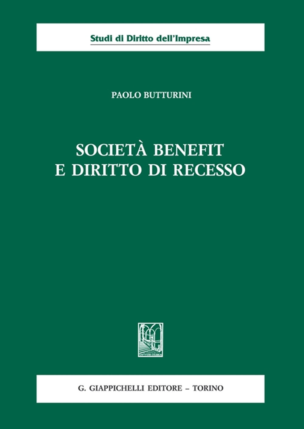 Societa' benefit e diritto recesso - Butturini