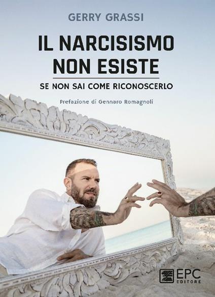 Narcisismo non esiste - Grassi