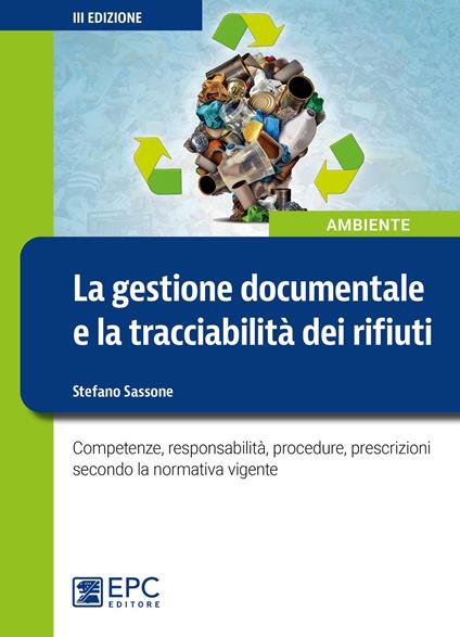 Gestione documentale tracc.rifiuti 3ed. - Sassone