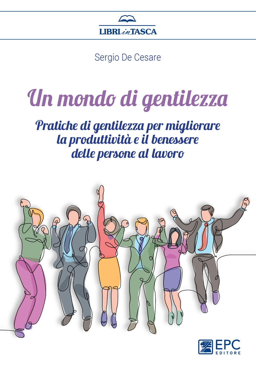 Un mondo di gentilezza - De Cesare