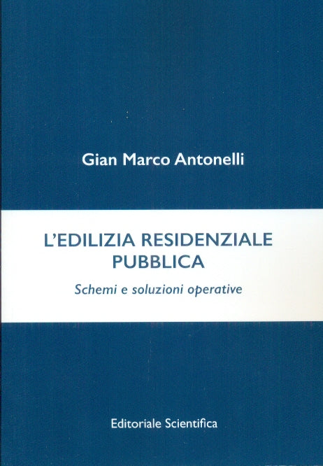 L'EDILIZIA RESIDENZIALE PUBBLICA - ANTONELLI