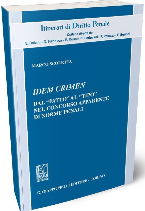 Idem crimen - Scoletta