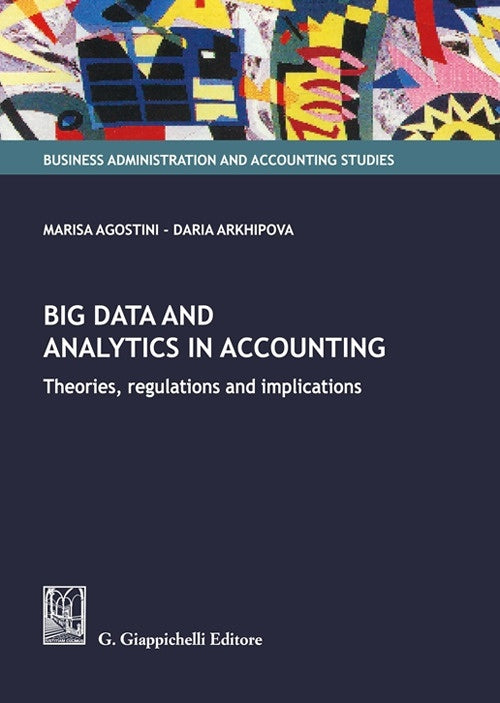 Big data and analytics in accounting - Agostini