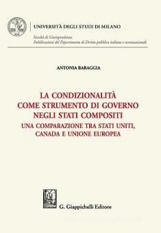 Condizionalita' strumento di governo - Baraggia