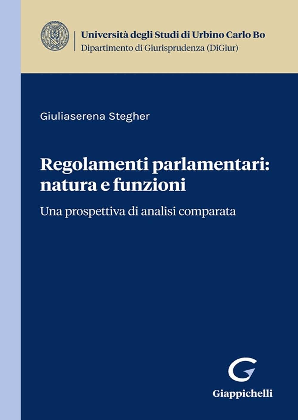 Regolamenti parlamentari natura funzioni - Stegher