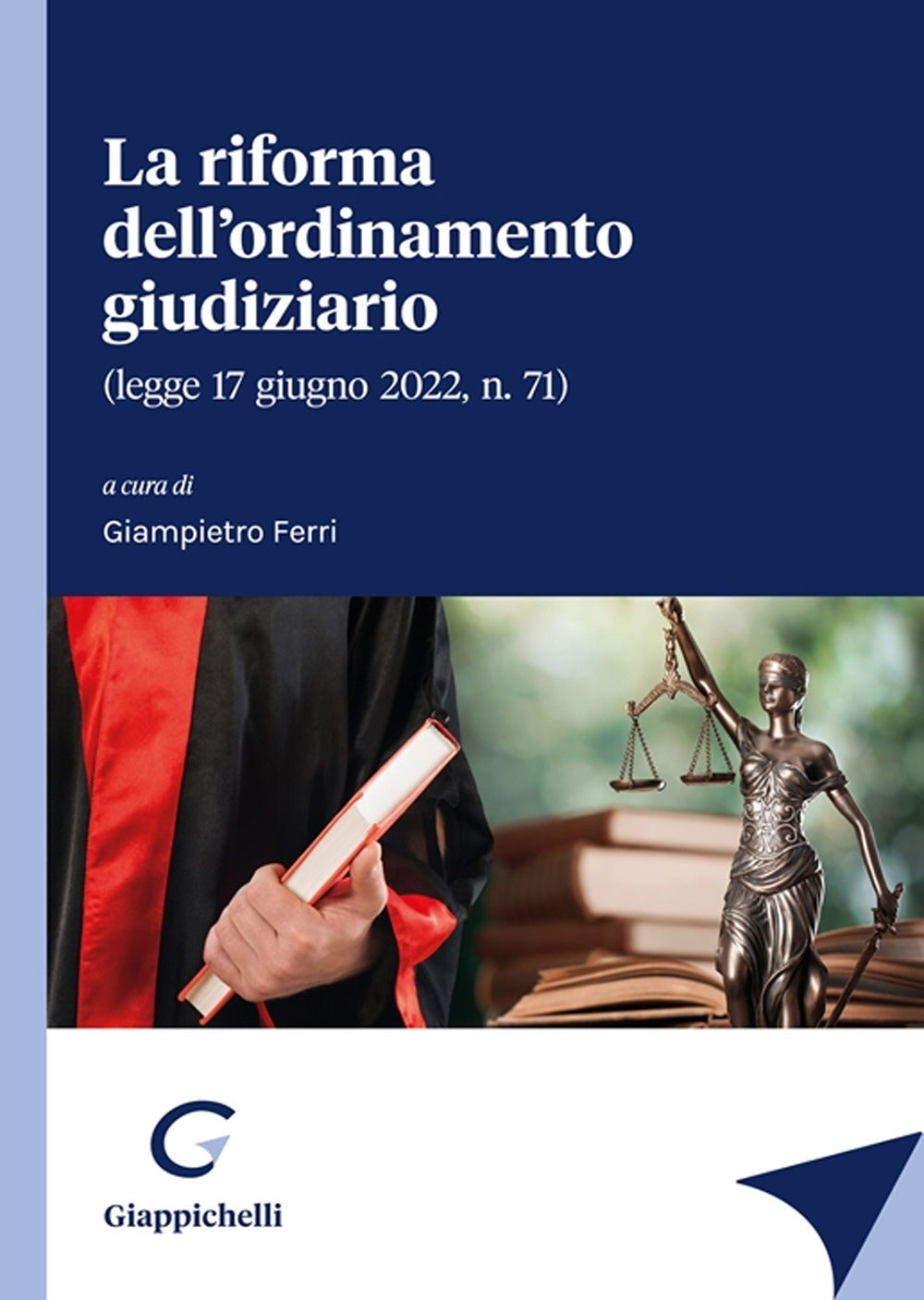 Riforma ordinamento giudiziario - Ferri