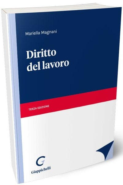 Diritto del lavoro 3ed. - Magnani