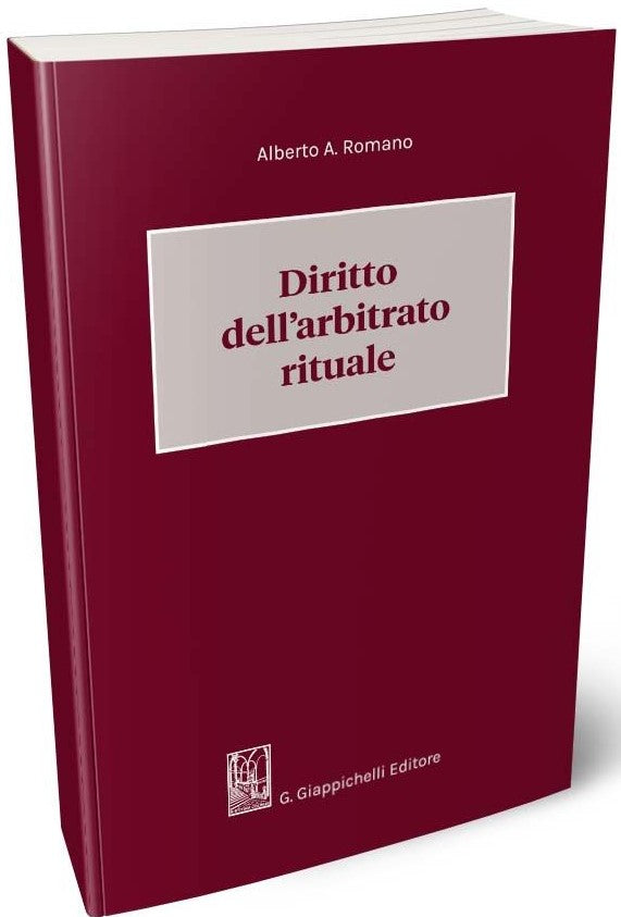 Diritto dell'arbitrato rituale - Romano