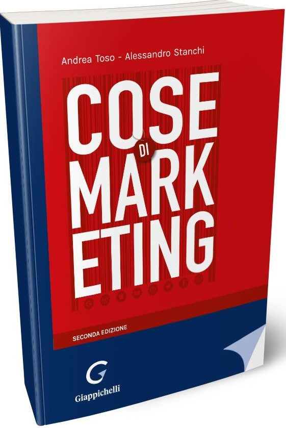 Cose di marketing 2ed. - Toso Stanchi