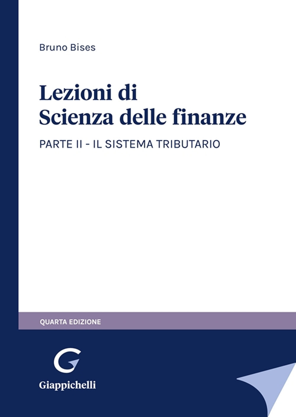 Lezioni scienza finanze parte 2 4ed. - Bises