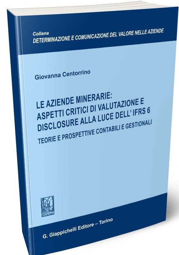Aziende minerarie aspetti critici valut. - Centorrino
