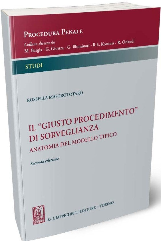 Giusto procedimento di sorveglianza 2ed. - Mastrototaro