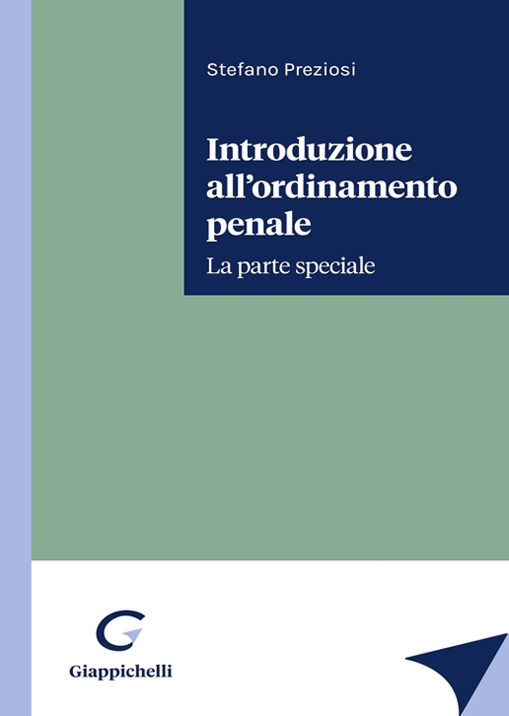 Introduzione ordinamento penale - Preziosi