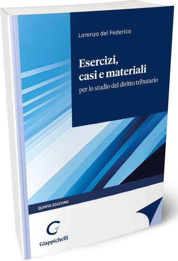 Esercizi casi e materiali 5ed. - Del Federico