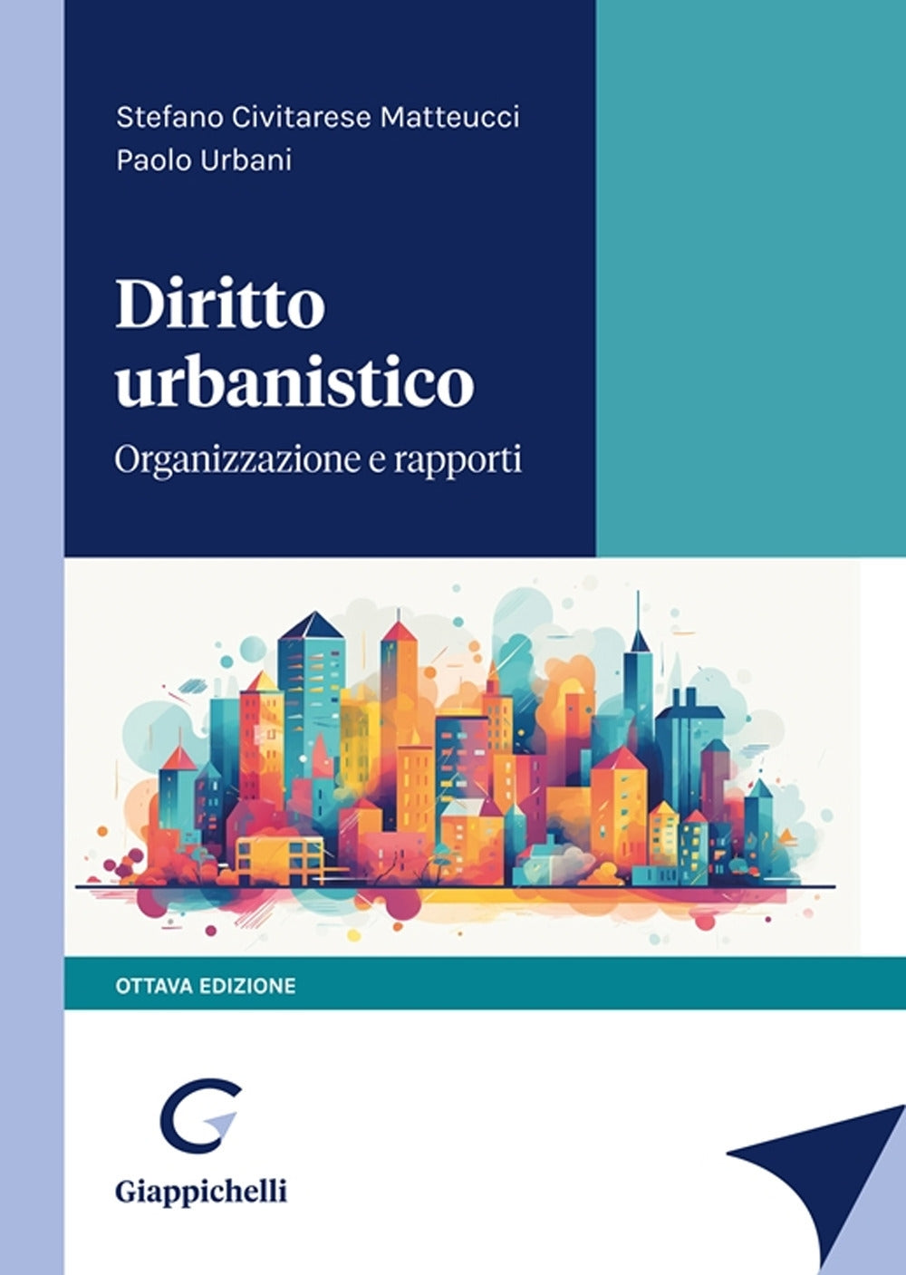 Diritto urbanistico 8ed. - Civitarese Urbani