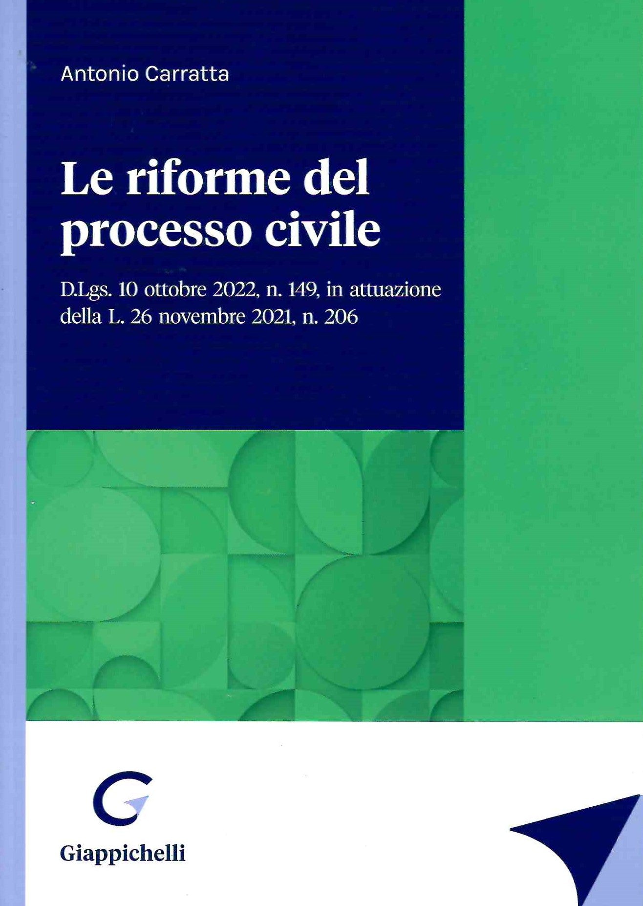 Riforme del processo civile - Carratta