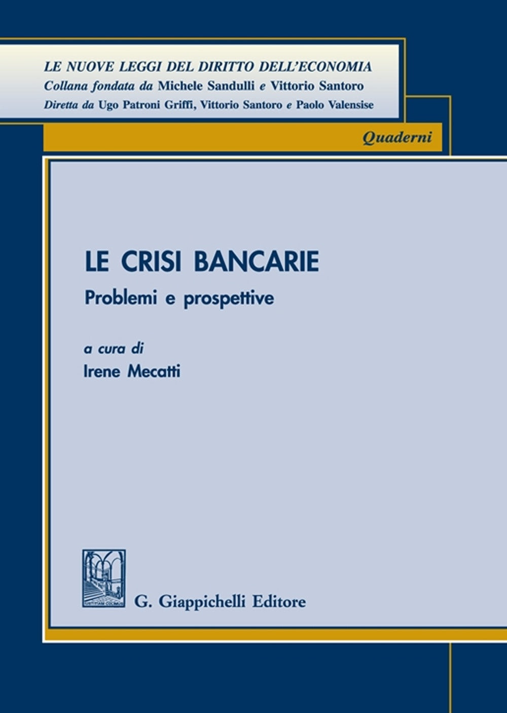 Crisi bancarie - Mecatti