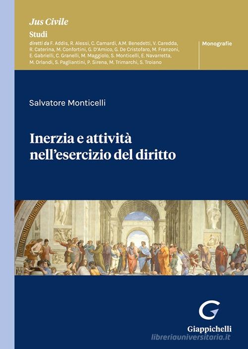 Inerzia e attivita' in esercizio diritto - Monticelli