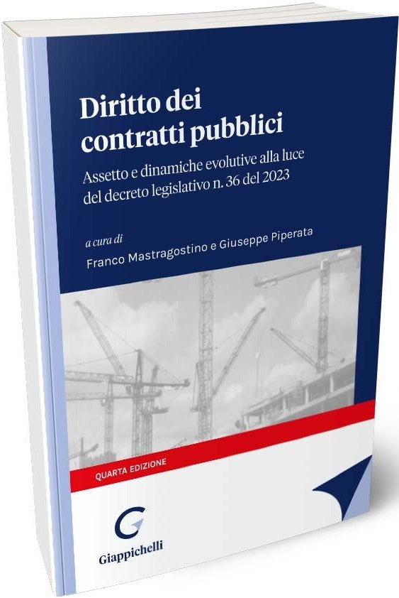 Diritto dei contratti pubblici 4ed. - Mastragostino