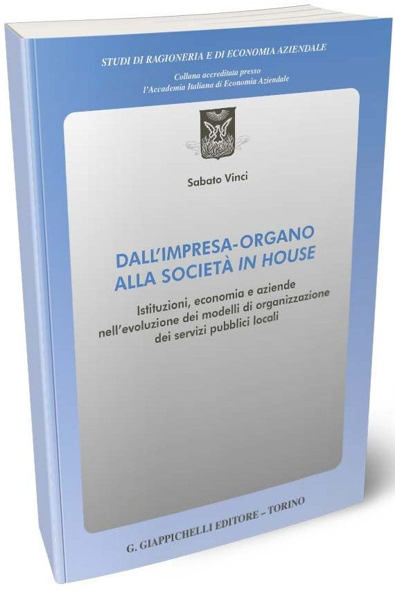 Dall'impresa organo alla soc.in house - Vinci