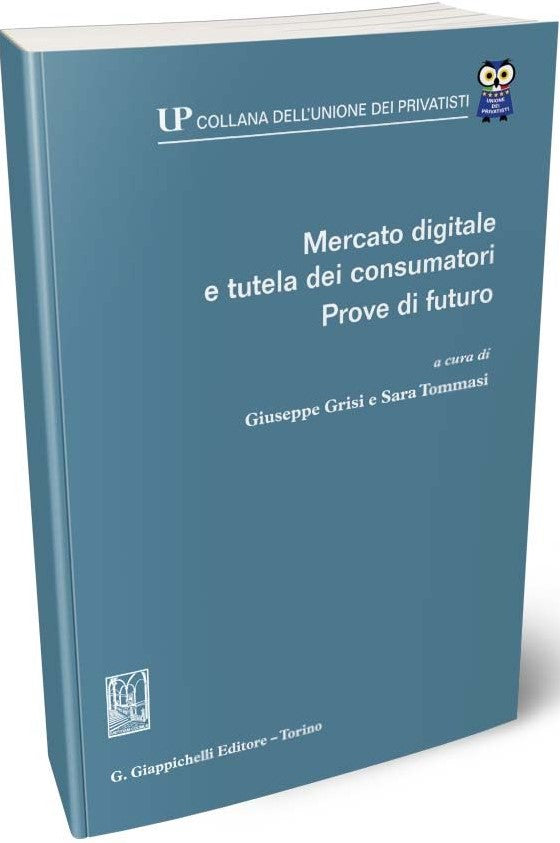 Mercato digitale tutela consumatori - Grisi Tommasi