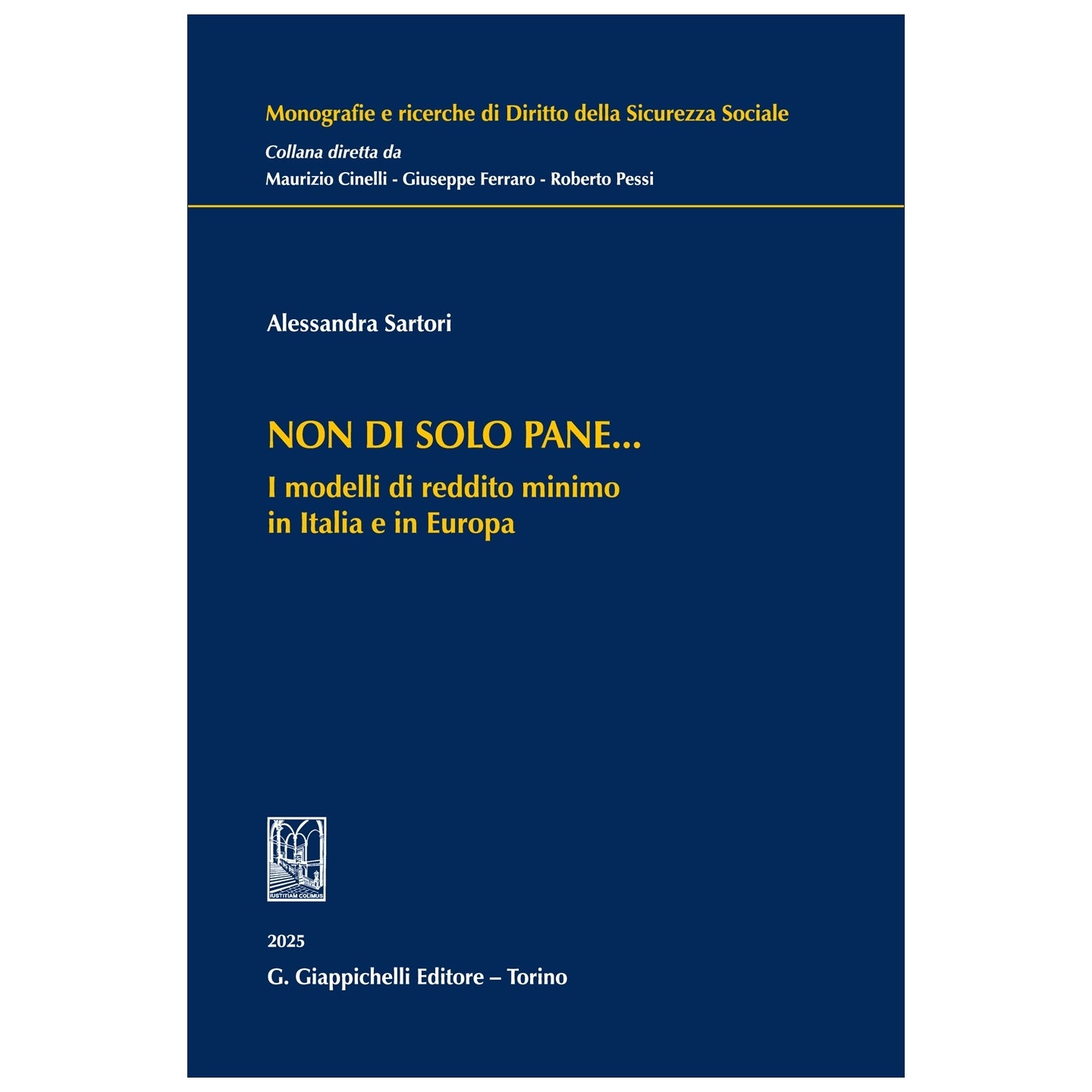 Non di solo pane... I modelli di reddito minimo in Italia e in Europa - Sartori Alessandra