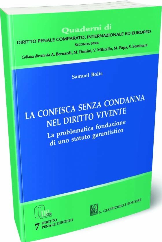 Confisca senza condanna diritto vivente - Bolis