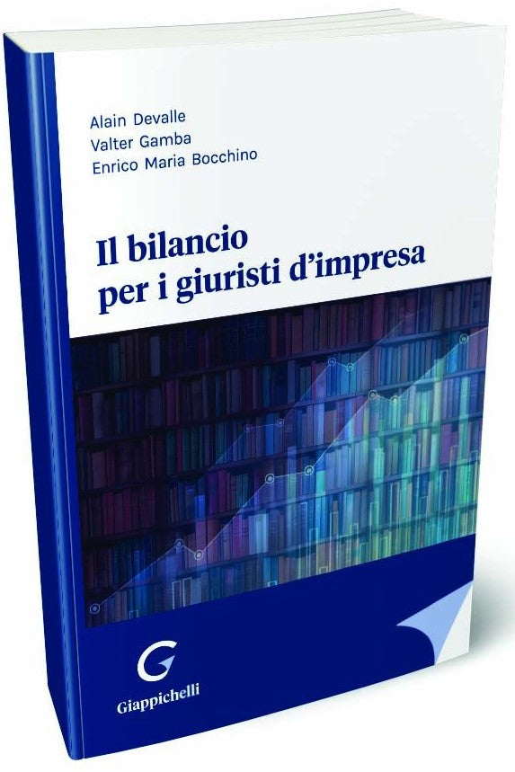 Bilancio per giuristi d'impresa - Devalle