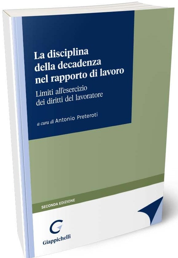 Disciplina decadenza rapporto lavoro 2ed - Preteroti