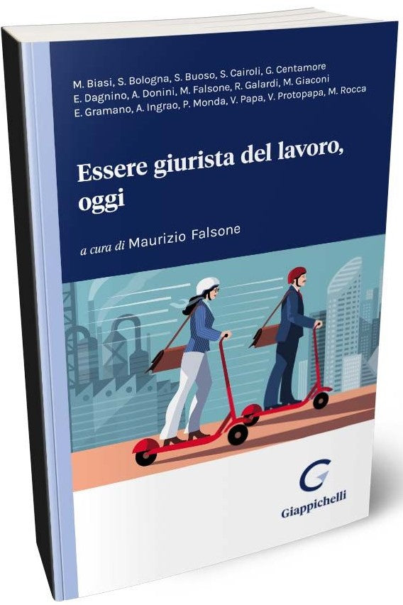 Essere giuristi del lavoro oggi - Falsone