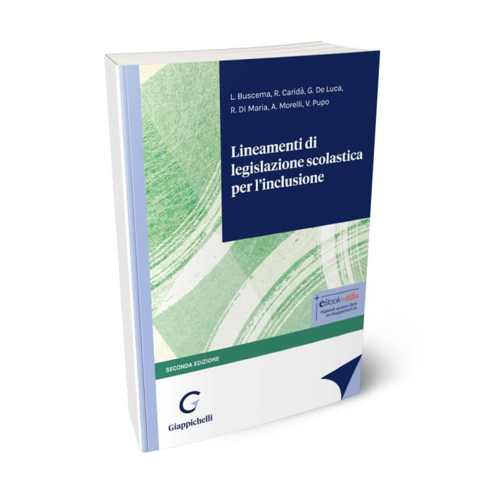 Lineamenti di legislazione scolastica per l'inclusione (2°ed.) - Buscema, Di Maria