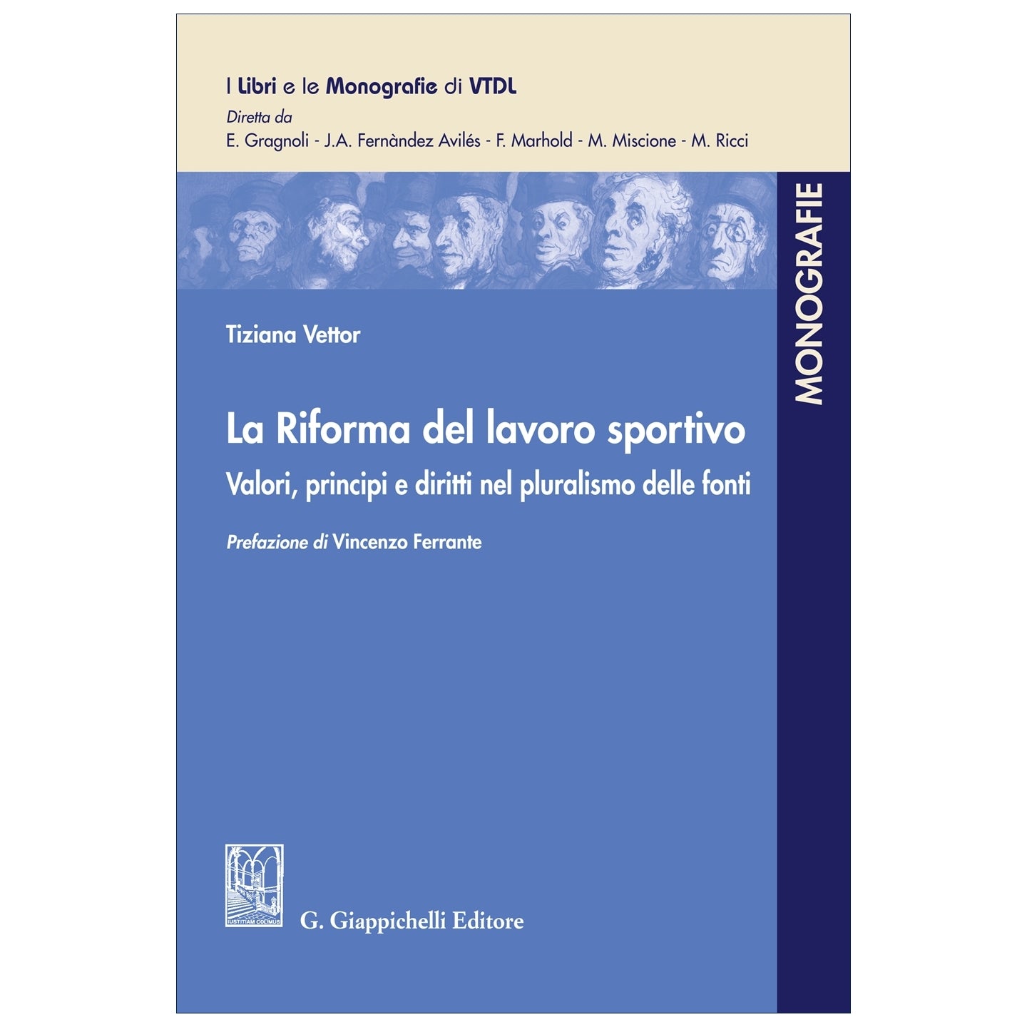 La Riforma del lavoro sportivo Valori, principi e diritti nel pluralismo delle fonti - Vettor Tiziana