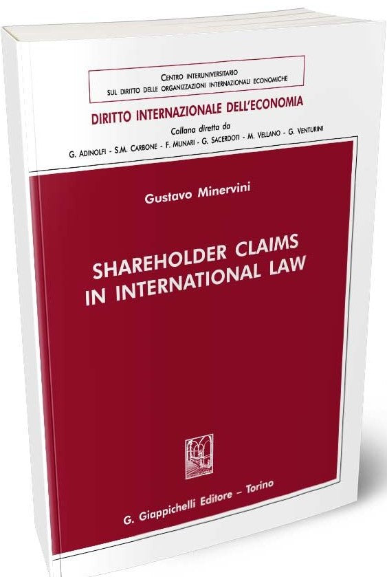 Shareholder Claims in International Law - Minervini