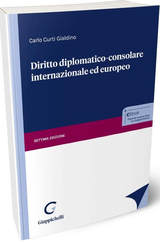 Diritto diplomatico consolare int.eur.7e - Curti Gialdino