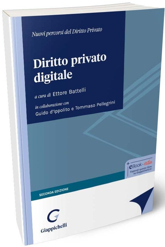 Diritto privato digitale 2ed. - Battelli