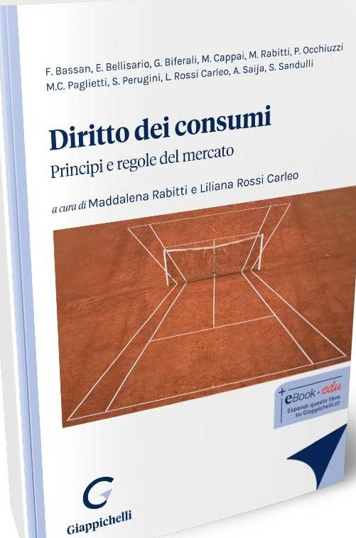 Diritto dei consumi. Principi e regole del mercato (3°ed.) - Rossi Carleo, Rabitti