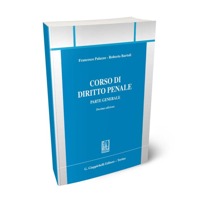 Corso di diritto penale. Parte generale - Bartoli, Palazzo