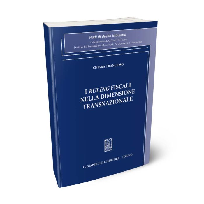 I ruling fiscali nella dimensione transnazionale - Francioso